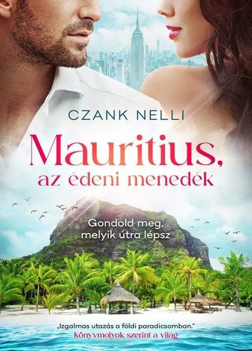 Czank Nelli Mauritius, ​az deni menedk